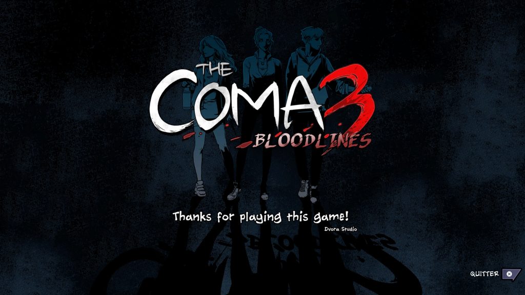 The Coma 3: Bloodlines - fin